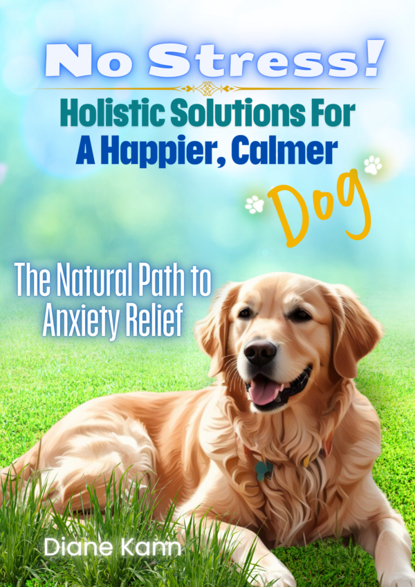 Dog Stress Natural Remedies E-book