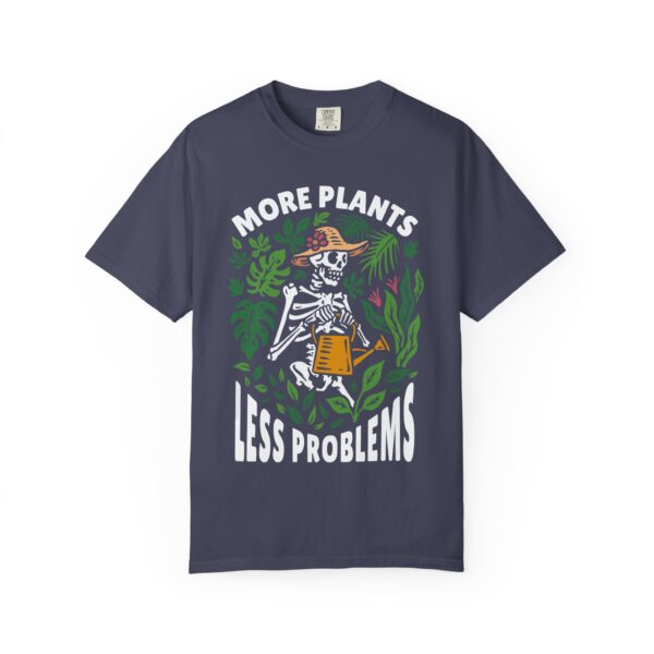 Unisex Garment-Dyed T-shirt – “More Plants, Less Problems” Design - Image 5