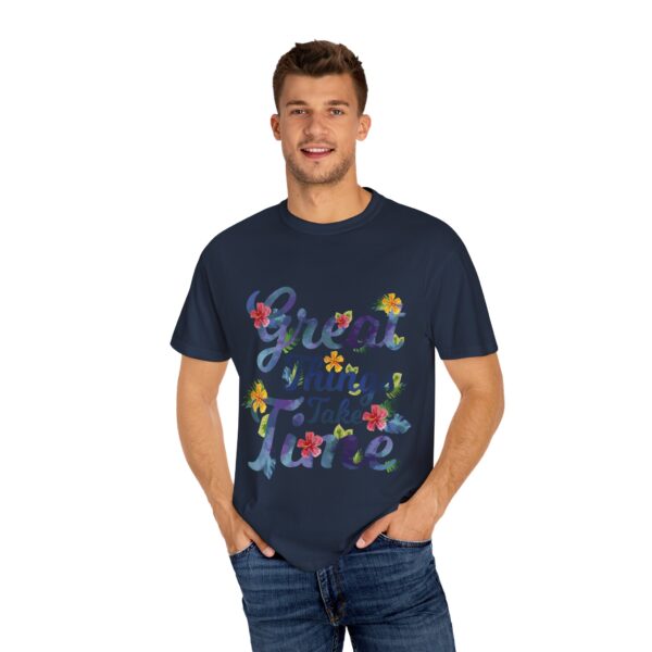 Unisex Garment-Dyed T-shirt – “Great Things Take Time” Design - Image 16
