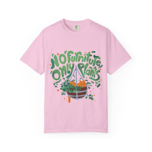 Unisex Garment-Dyed T-shirt – “No Furniture, Only Plants” design - Image 29