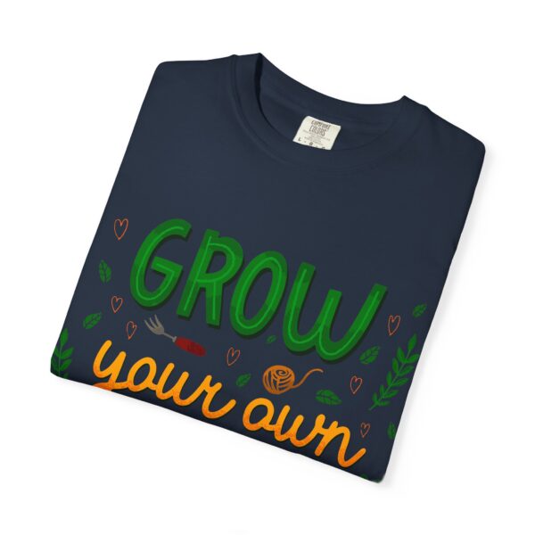 Unisex Garment-Dyed T-shirt – “Grow Your Own Garden” design - Image 19