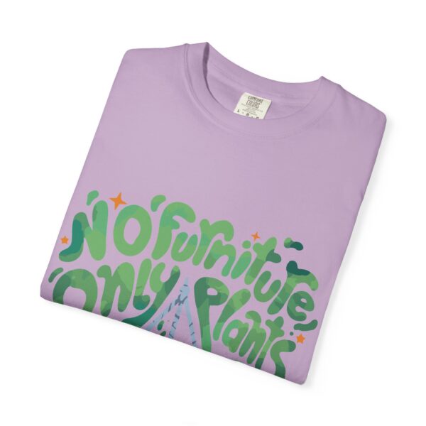 Unisex Garment-Dyed T-shirt – “No Furniture, Only Plants” design - Image 27