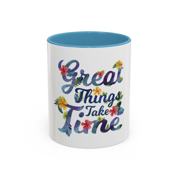 Accent Coffee Mug – “Great Things Take Time” Design - Image 17
