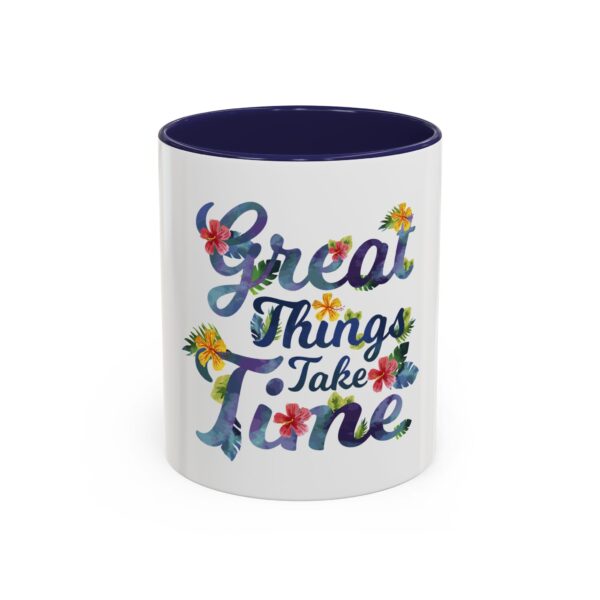 Accent Coffee Mug – “Great Things Take Time” Design - Image 5