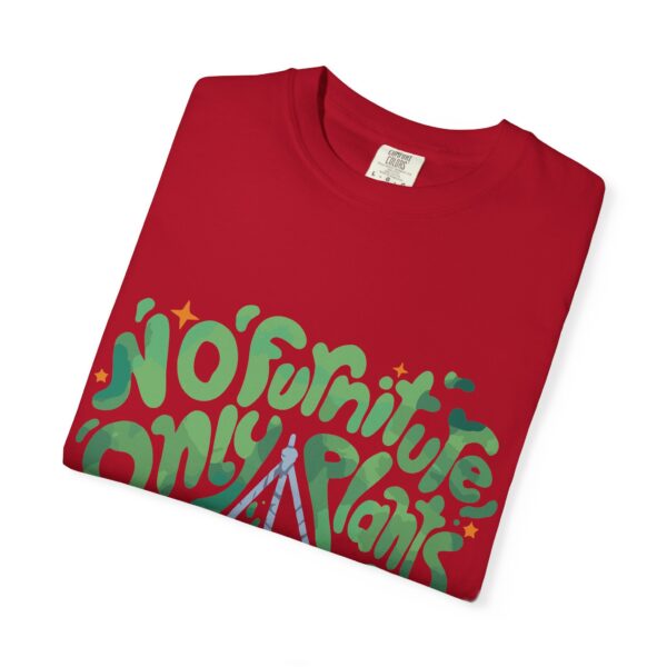 Unisex Garment-Dyed T-shirt – “No Furniture, Only Plants” design - Image 39