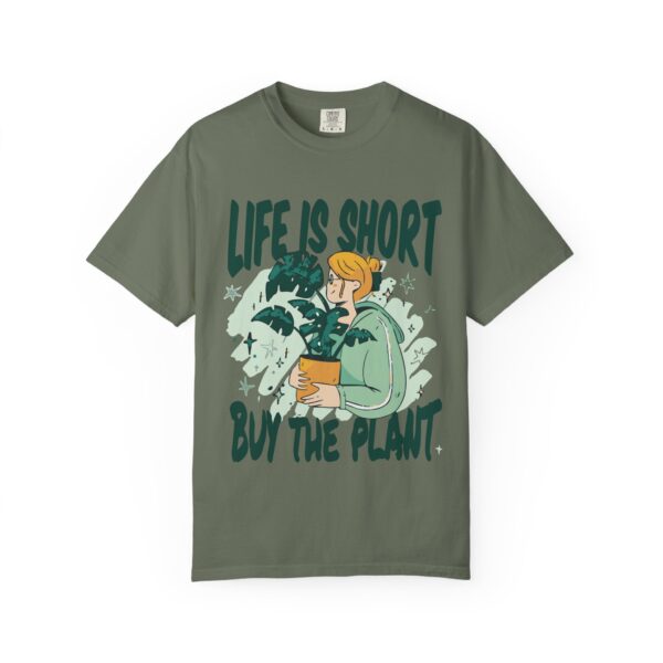 Unisex Garment-Dyed T-shirt – “Life is Short, Buy The Plants” Design - Image 9